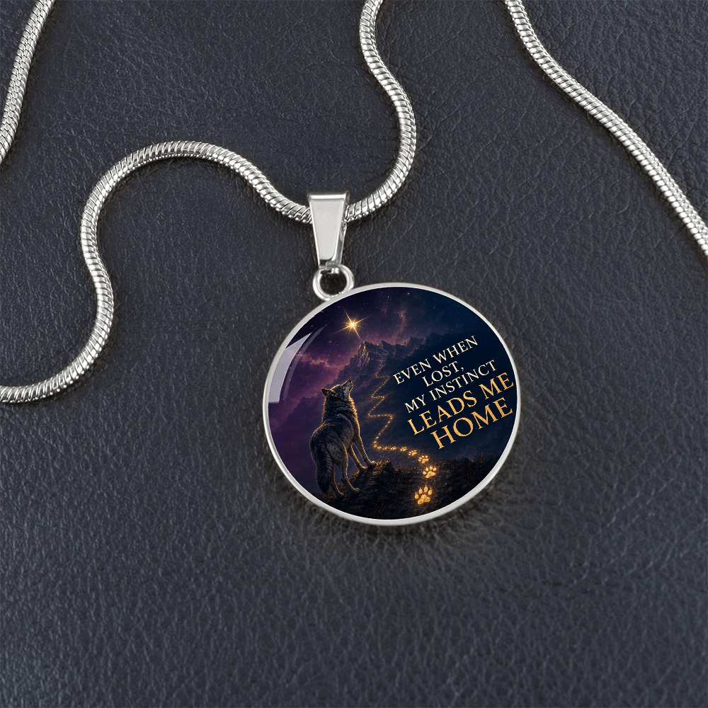 Wolf Necklace | Even When Lost, My Instinct Leads Me Home