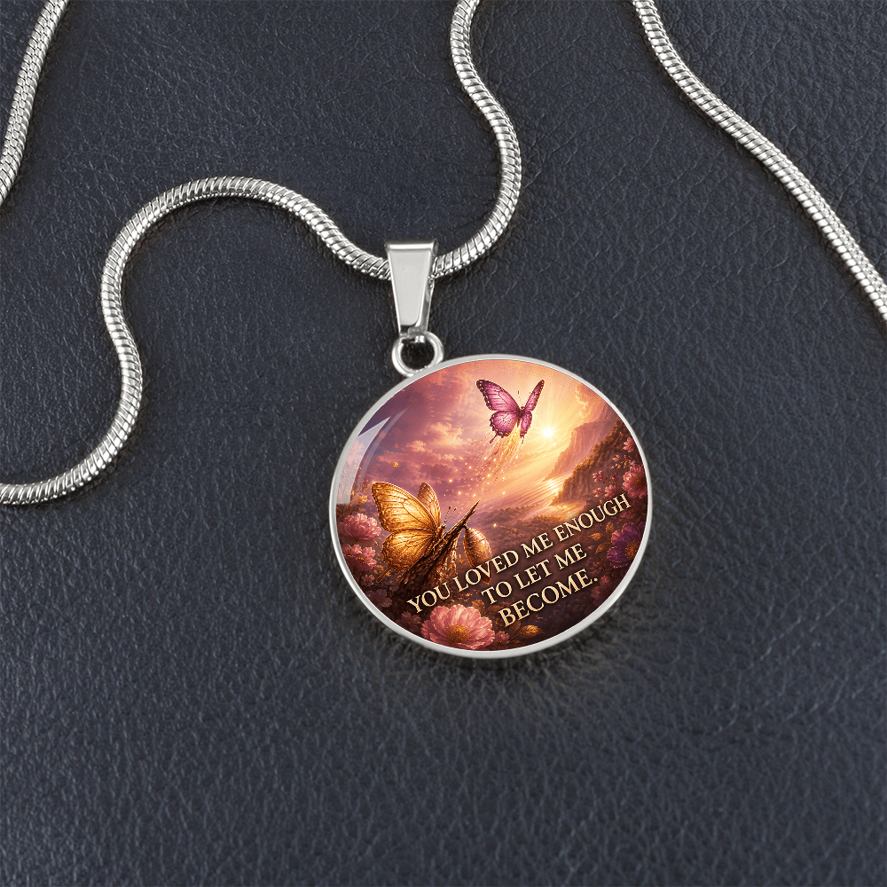 Butterfly Necklace for Daughter | You Let Me Become