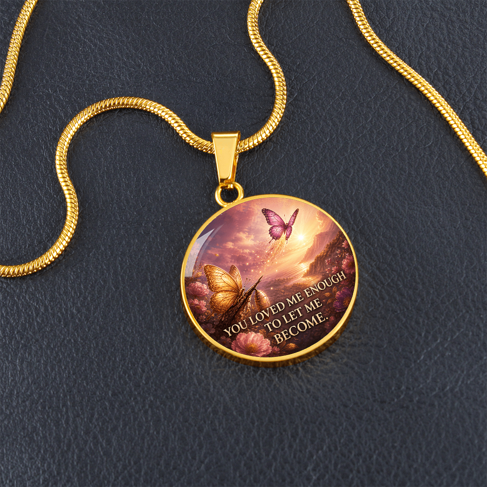 Butterfly Necklace for Daughter | You Let Me Become